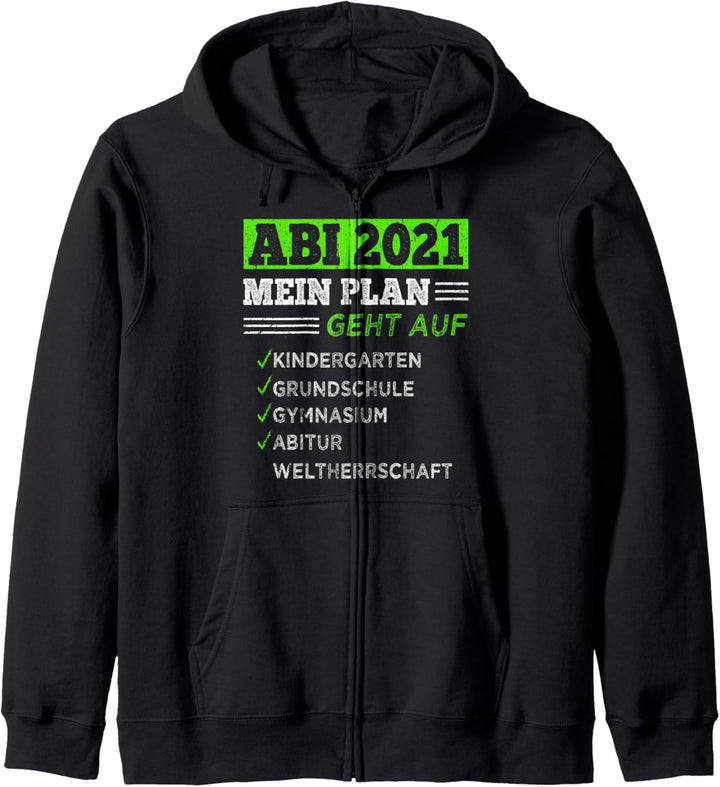 ABI 2021 Lustig Abitur 2021 Spruch Geschenk Witzig ABI 2021 Kapuzenjacke