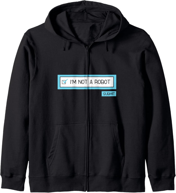 I'm Not A Robot - Funny Captcha Computer Security Quote Kapuzenjacke