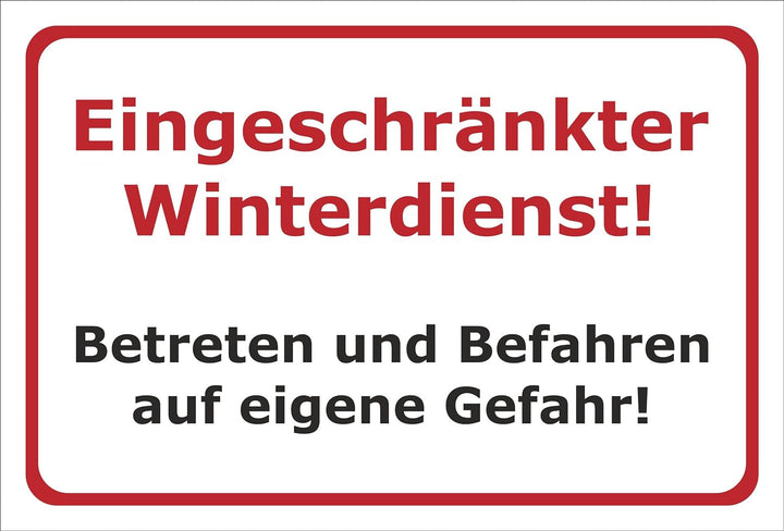 Melis Folienwerkstatt Schild Eingeschränkter Winterdienst - 60x40cm - Bohrlöcher - 3mm Aluverbund –