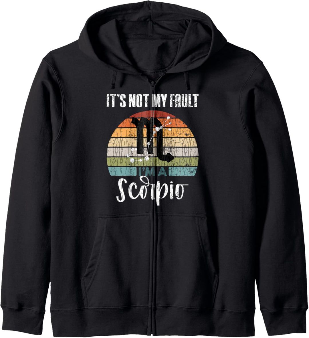 It's Not My Fault Skorpion Lustige Tierkreiszeichen Grafik Kapuzenjacke