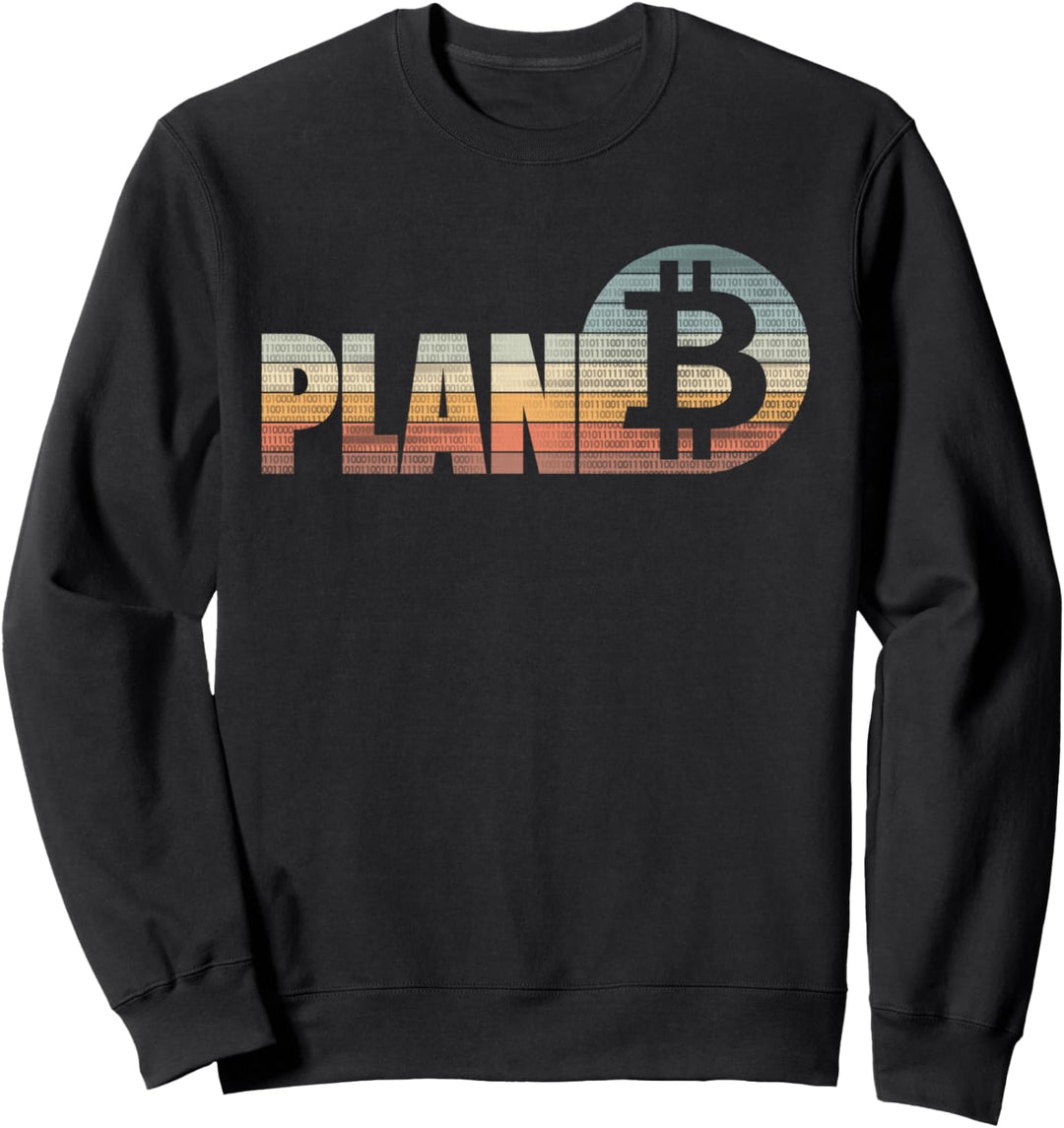 Bitcoin Plan B hat es dir gesagt Vintage-Retro-BTC-Krypto HODL Wortspiel Sweatshirt