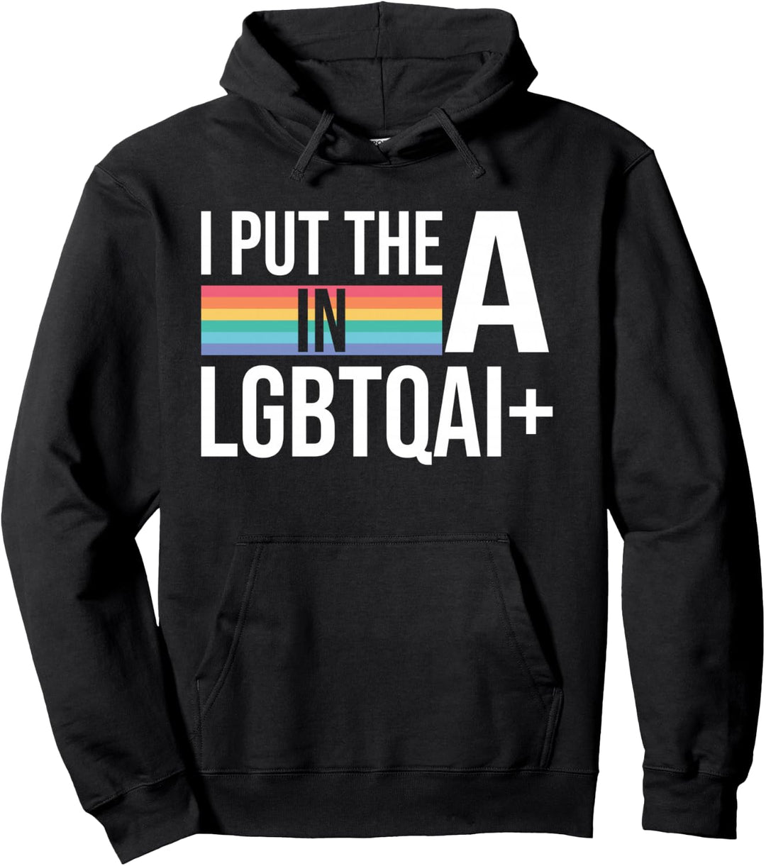 Ich habe das A in LGBTQAI+Pride Month Pride Stuff Asexual gesteckt Pullover Hoodie