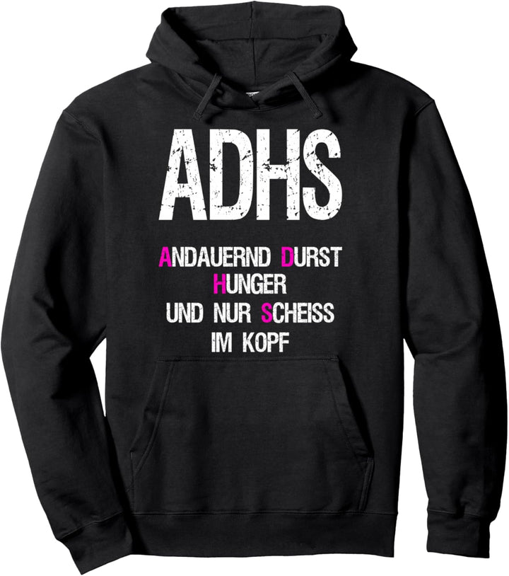 Lustiges Oberteil ADHS Pullover Hoodie