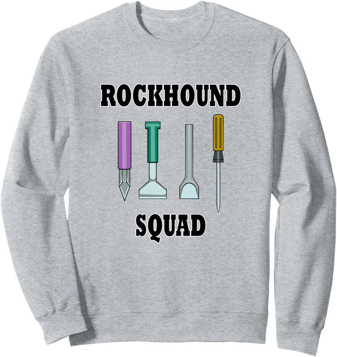 Rockhounding Squad Erdkunde Natur Mineralien Sweatshirt