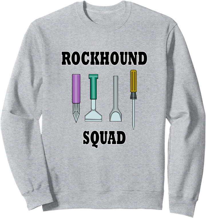 Rockhounding Squad Erdkunde Natur Mineralien Sweatshirt