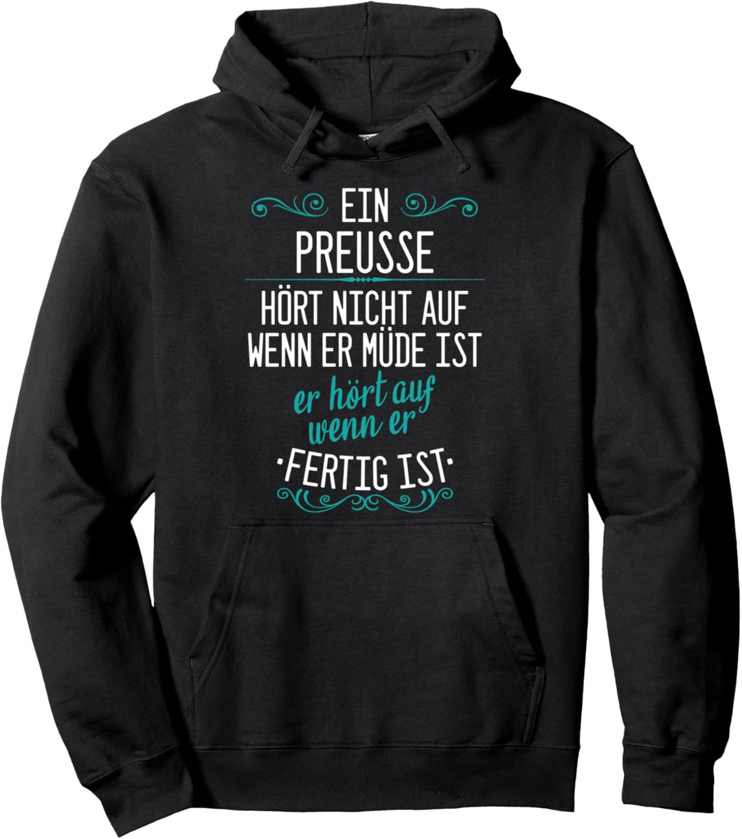 Preussen Preusse Ostpreussen Kaiserreich Spruch Pullover Hoodie