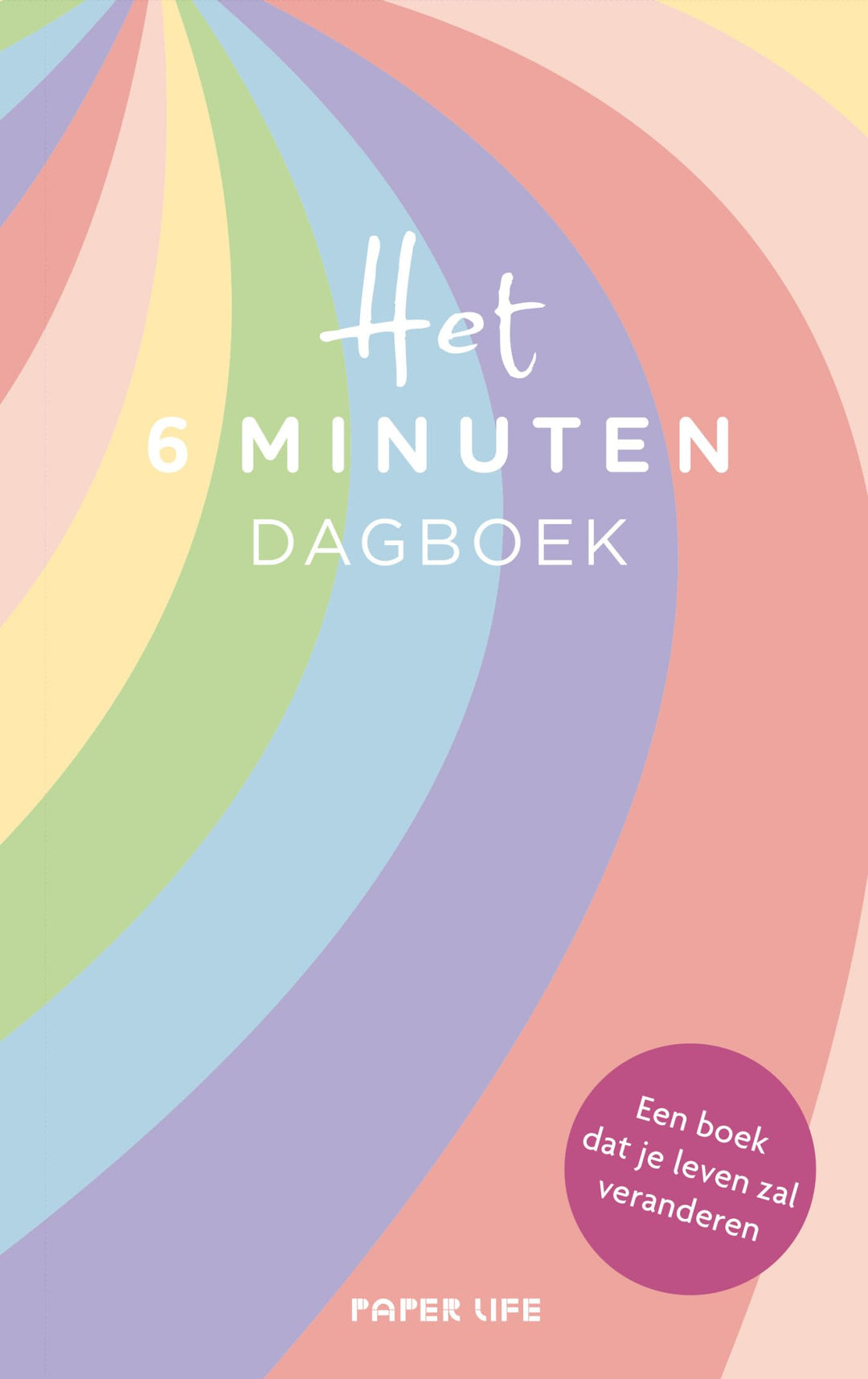 6 minuten dagboek - regenboog editie: Een boek dat je leven zal veranderen (Het 6 minuten dagboek),