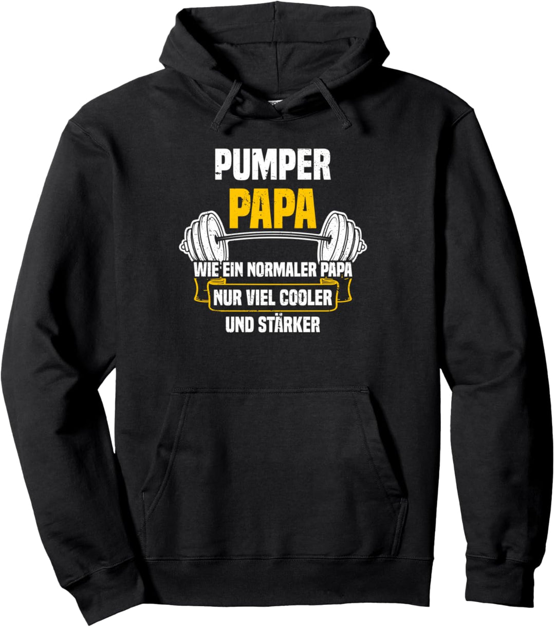 Pumper Papa Kraftsport Gym lustiges Bodybuilding Pullover Hoodie