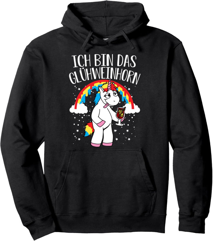 Ich bin Das Glühweinhorn Lustig Einhorn Unicorn Geschenk Pullover Hoodie