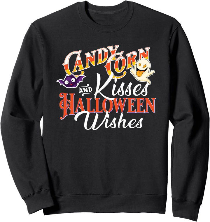 Candy Corn Kisses and Halloween Wishes Sweatshirt