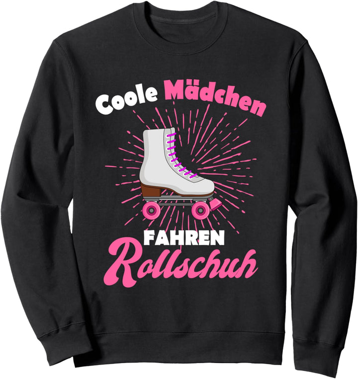 Coole Mädchen fahren Rollschuh Roller Girl Geschenk Sweatshirt
