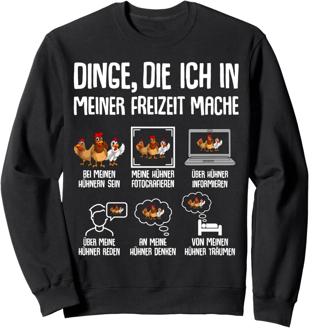 Hühner Landwirt Landwirtin Hühnerbauer Huhn Sweatshirt