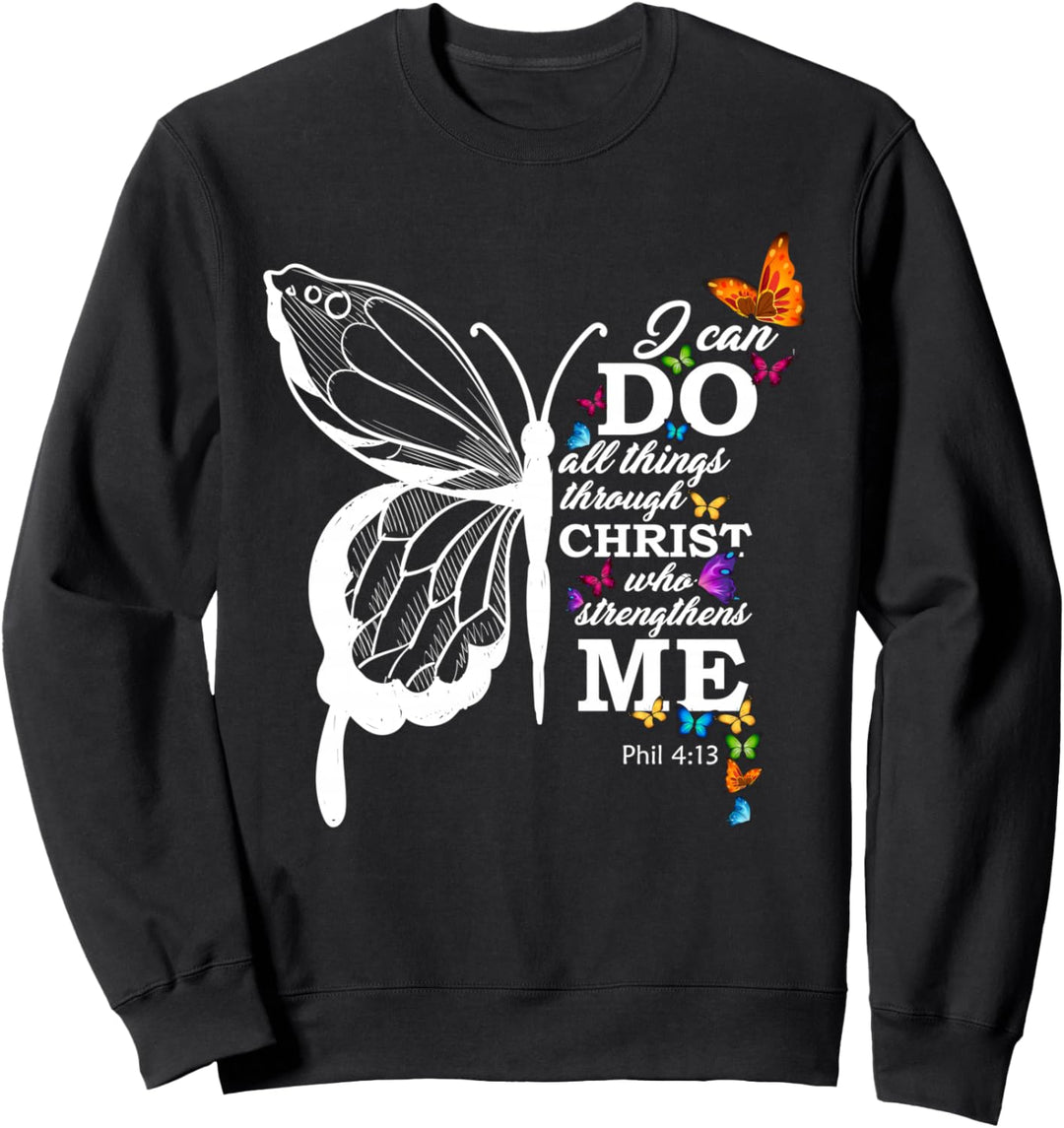 Ich kann alles durch Christus-Schmetterlings-Kunst religiös Sweatshirt