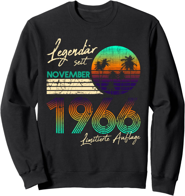 Geburtstag Geschenk Legendär Seit November 1966 Sweatshirt