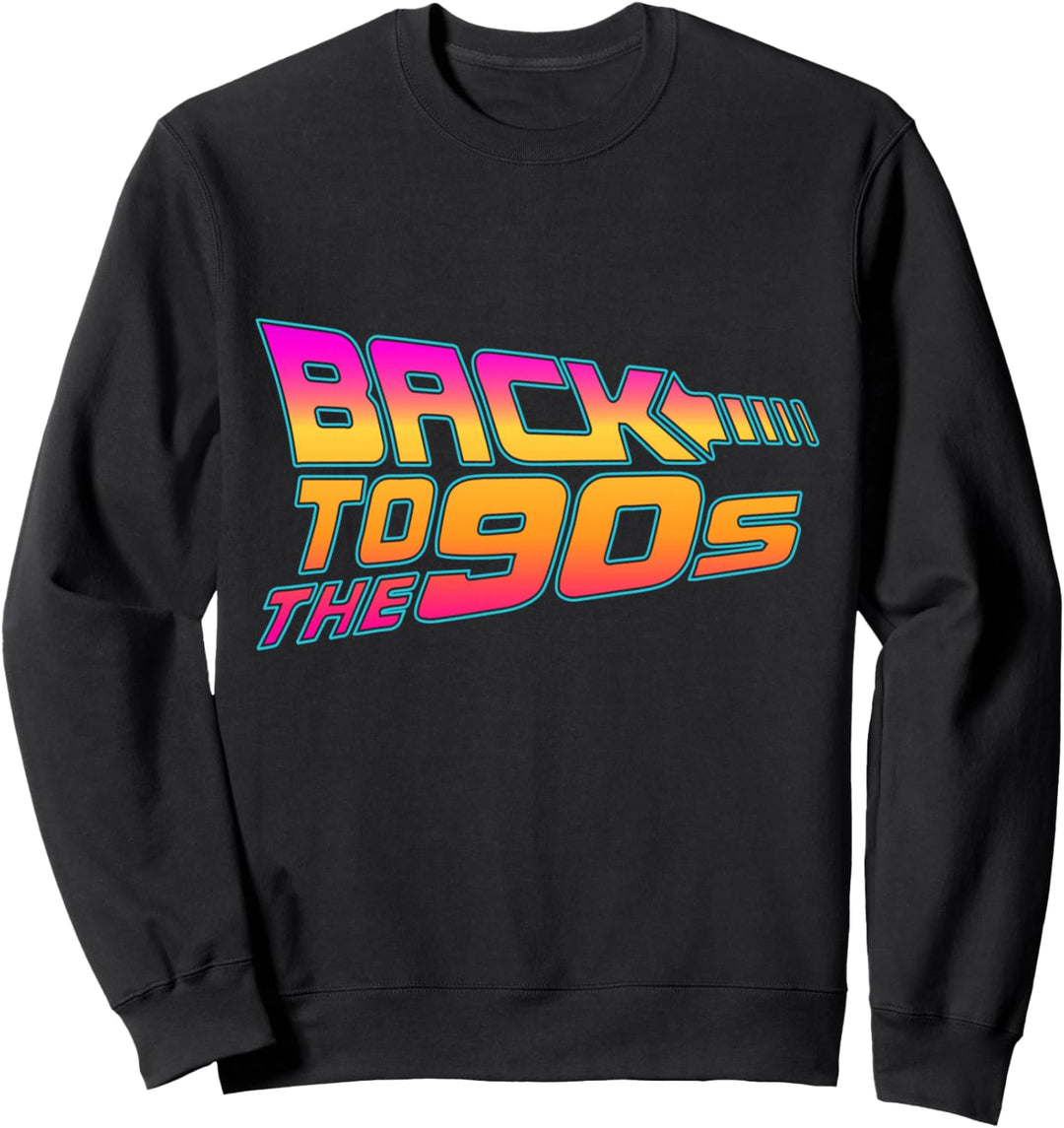 Lustiges 90er Jahre Shirt Back To The 90s Retro Motto Party Sweatshirt