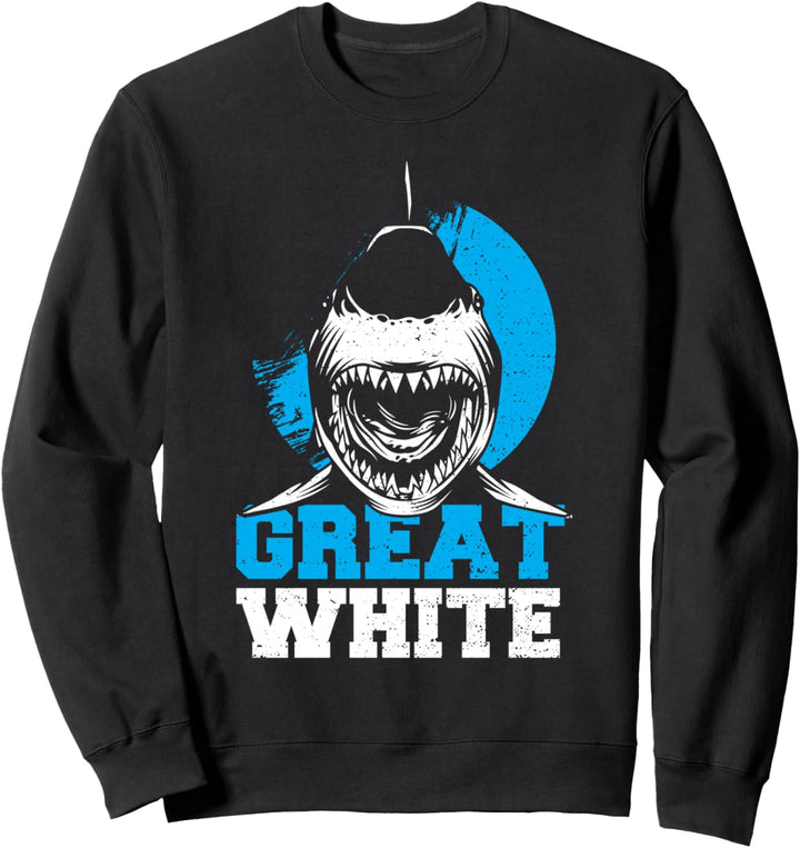 Meerestier: Great White Shark - Haie Sprüche Sweatshirt