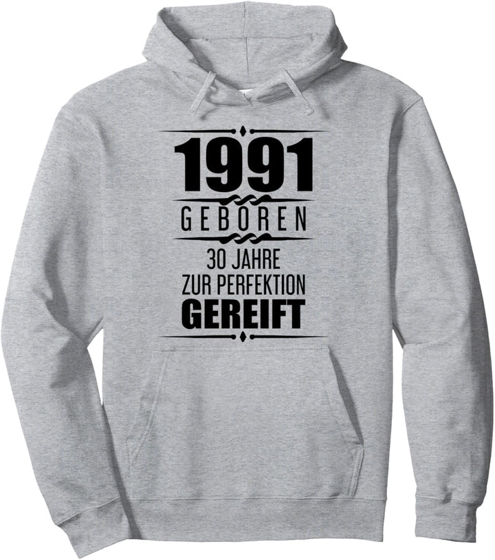 30. Geburtstag Mann Deko 1991 Spruch 30 Jahre Geschenk Pullover Hoodie