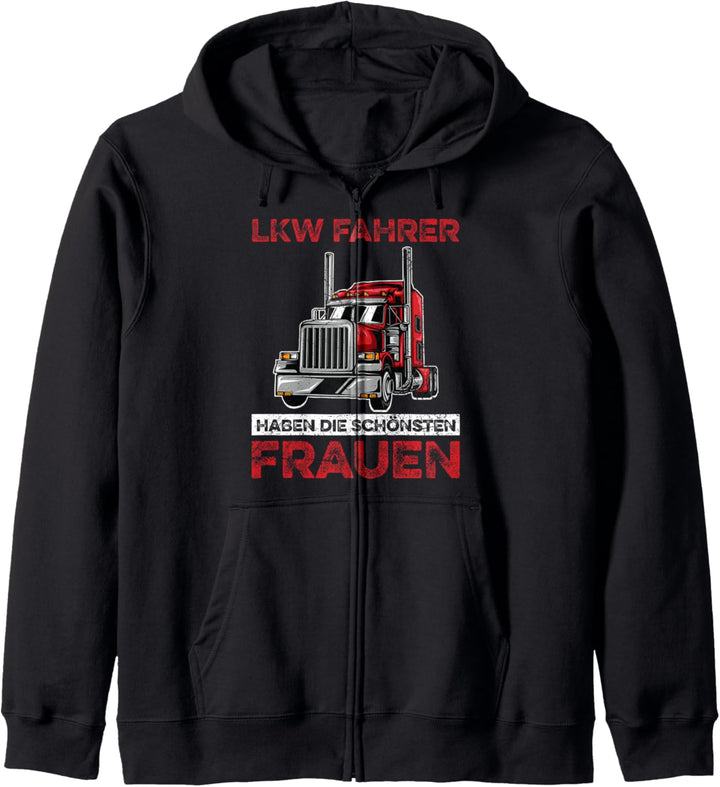 LKW Fahrer Haben Die Schönsten Frauen Lustiges Fernfahrer Kapuzenjacke