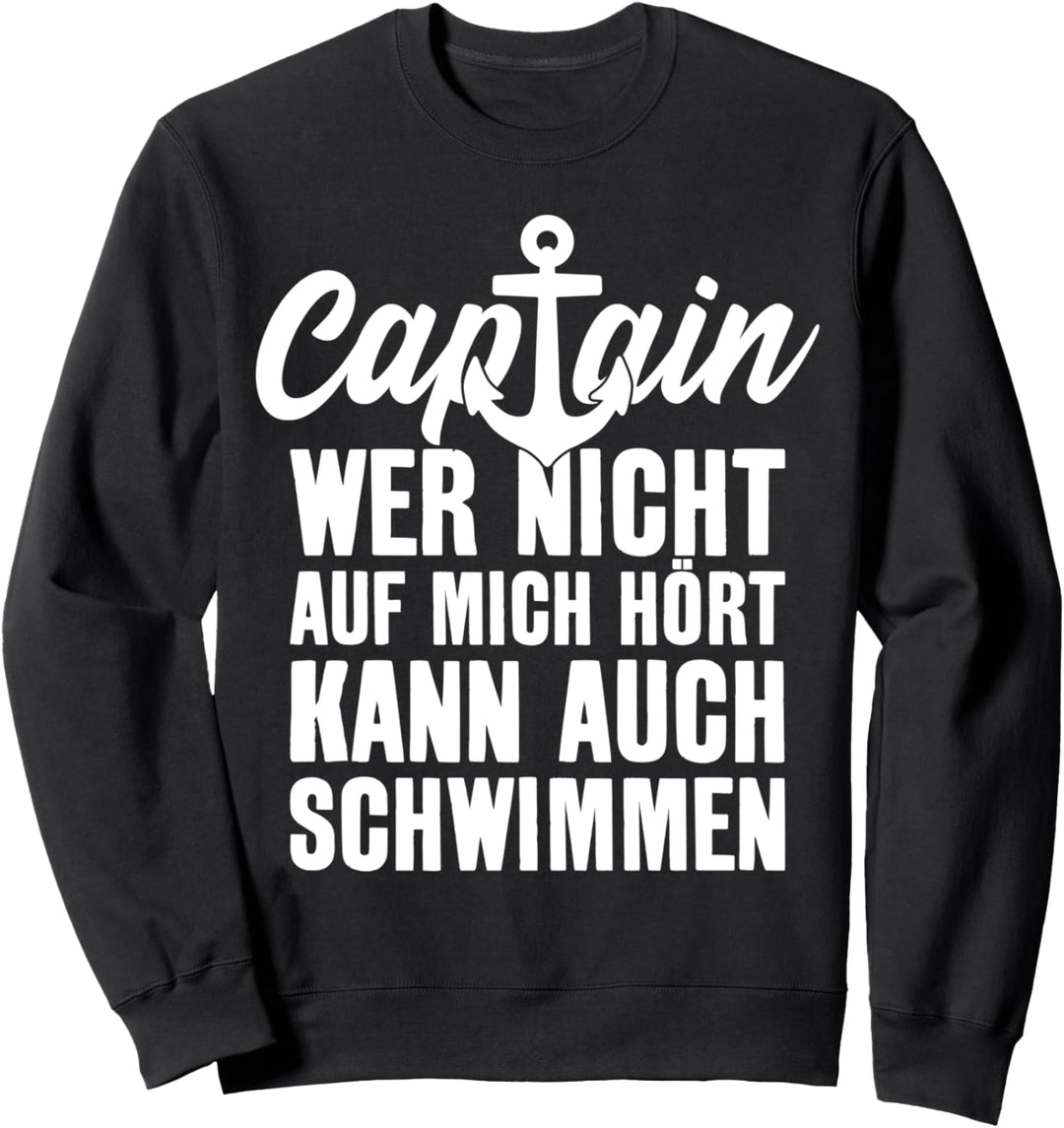 BOOT SEGLER CAPTAIN SEGELN KAPITÄN Sweatshirt