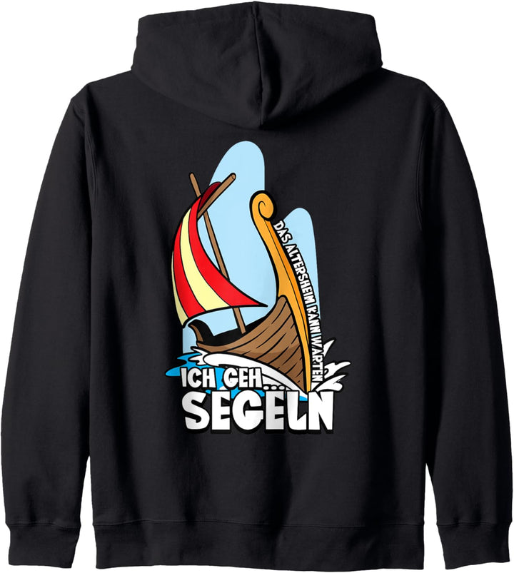 Das Altersheim kann warten ich geh segeln Kapuzenjacke
