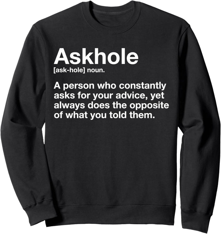 Askhole Definition Lustiges Wörterbuch für Erwachsene Sweatshirt