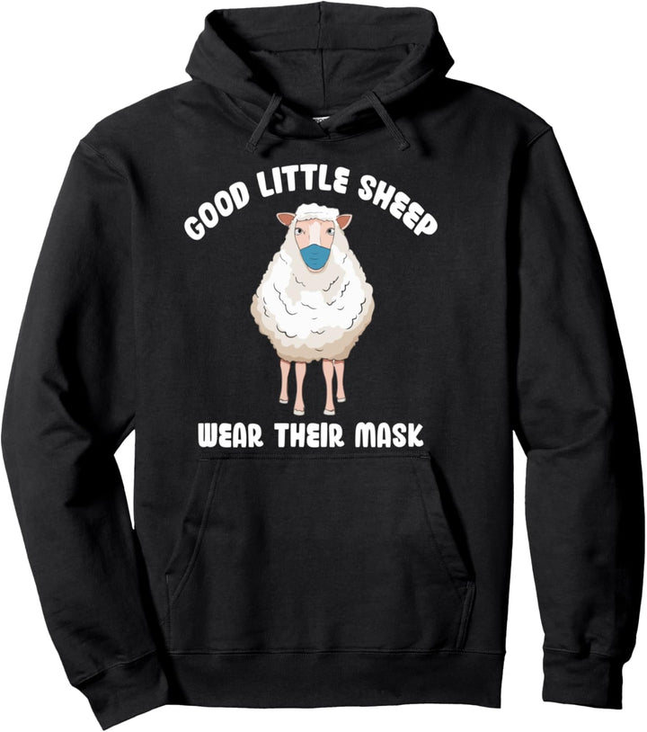 Good Little Sheep Wear Their Mask Funny Saying Pullover Hoodie