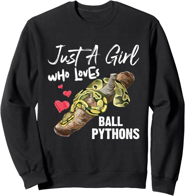 Just A Girl Who Loves Ball Pythons - Snake Python Pet Lover Sweatshirt