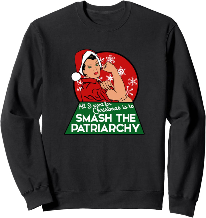 Feministische Weihnachten Smash the Patriarchy for Xmas Sweatshirt