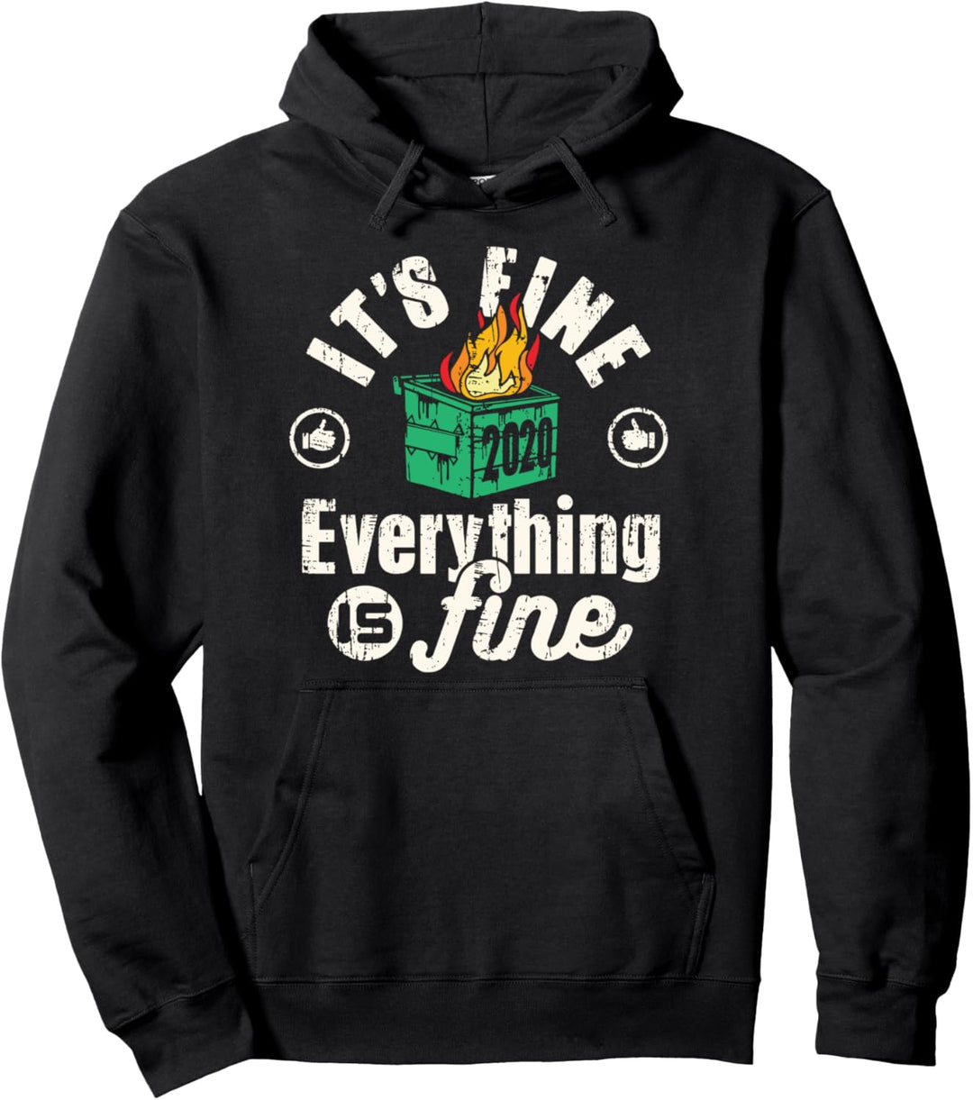 Lustiges Müllcontainer 2020 Alles ist in Ordnung Pullover Hoodie