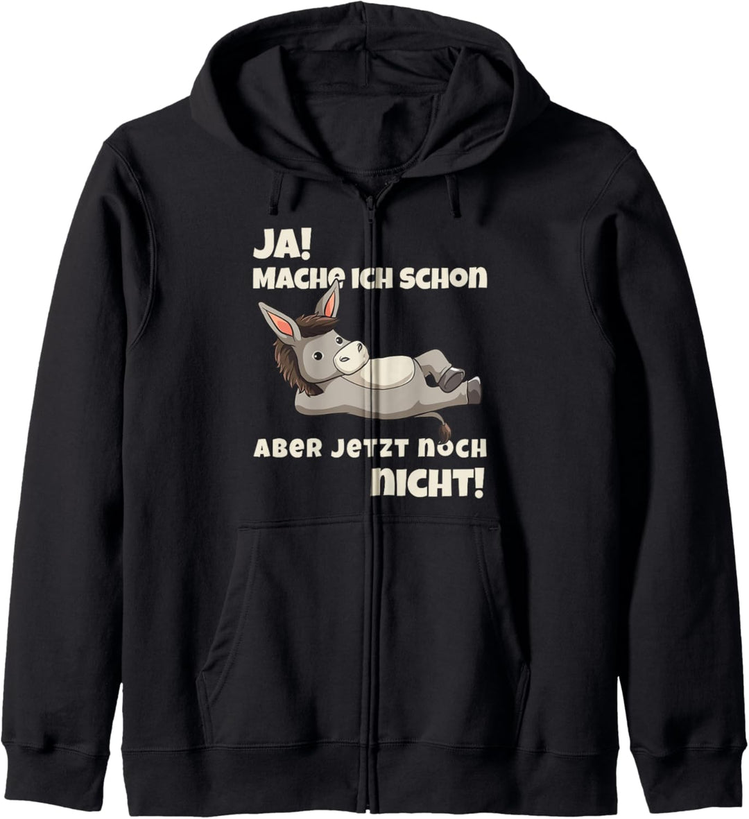 Nur jetzt halt nicht Esel Burro Muli Maultier Papa Kapuzenjacke