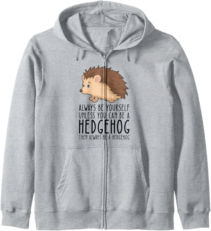 Sei immer du selbst und sei ein Igel Kapuzenjacke