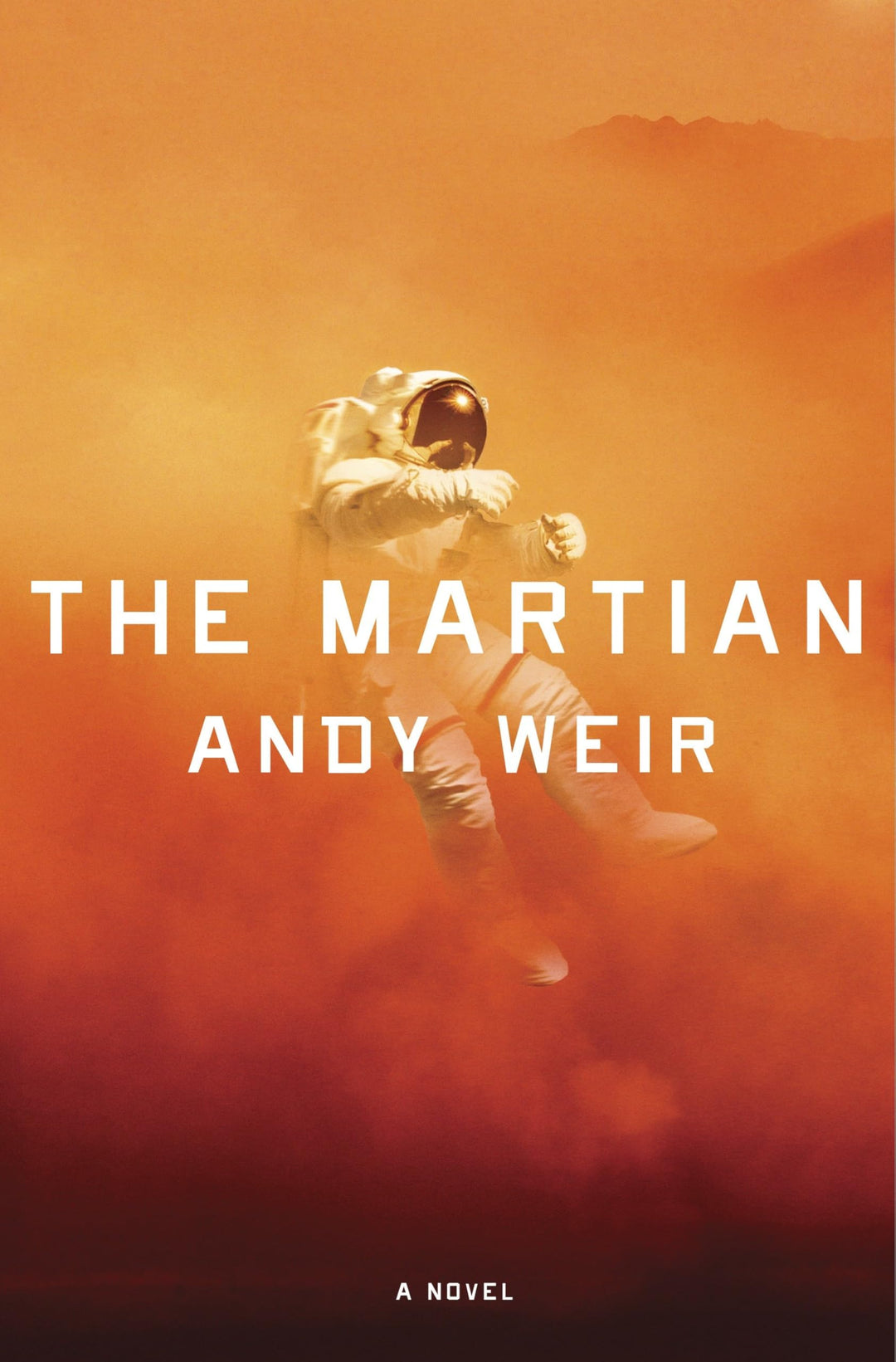 The Martian: A Novel, Gebundenes Buch