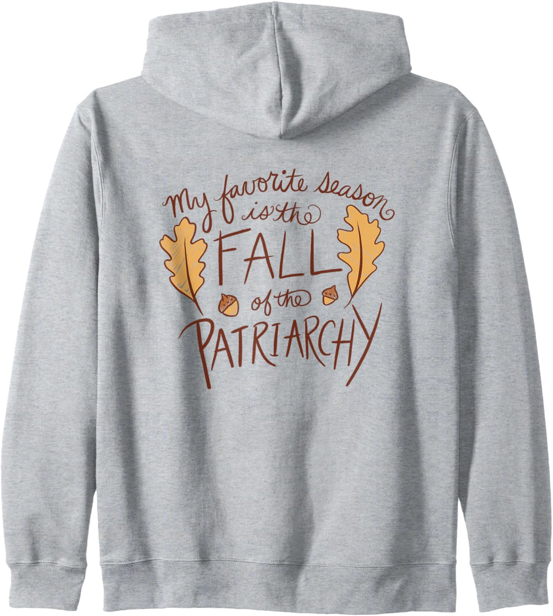 My Favorite season is the fall of the patriarchy Kapuzenjacke