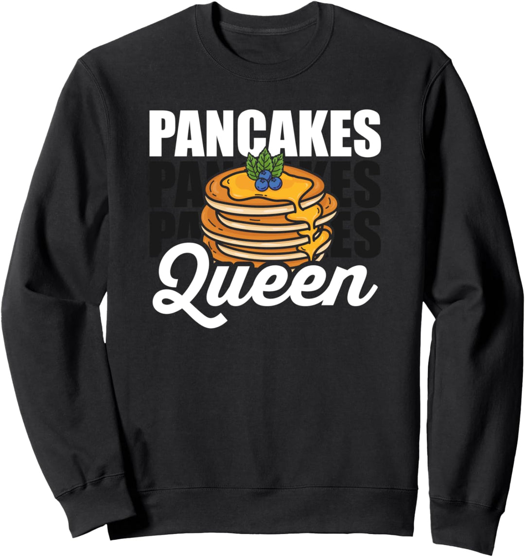 Pfannkuchen Königin Liebesgeschenk Pfannkuchen Sweatshirt