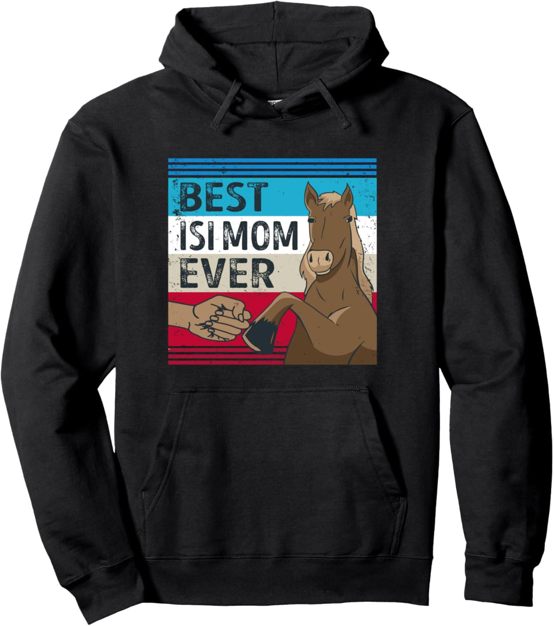 Best Isi Mom Ever Pullover Hoodie