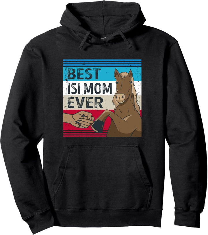 Best Isi Mom Ever Pullover Hoodie