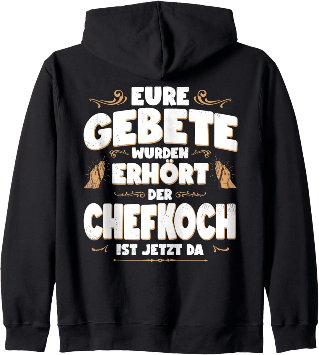 Chefkoch Lustiges Job Handwerker Beruf Hobby Gebete Kapuzenjacke