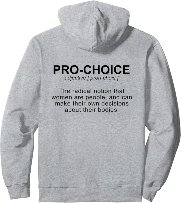 Pro-Choice Definition Protect, Abortion Legal Pro-Choice Pullover Hoodie