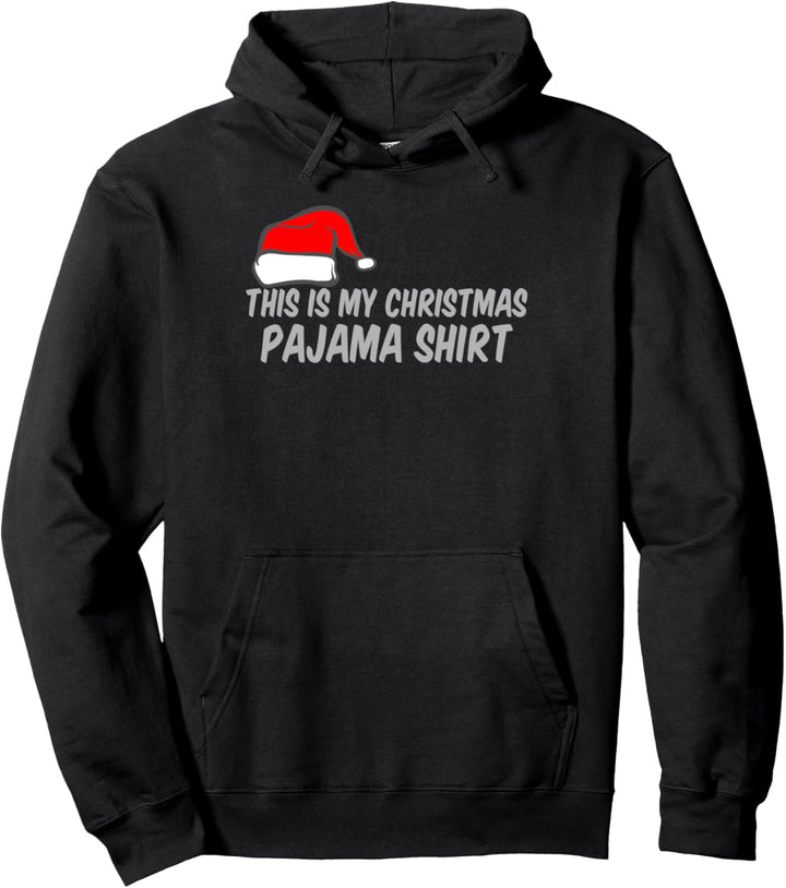This is My Christmas Pyjama Top Santa Claus Kostüm Pullover Hoodie