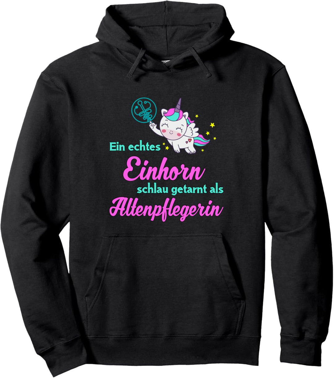 Echtes Einhorn Altenpflegerin Gersundheitswesen Pflegerin Pullover Hoodie