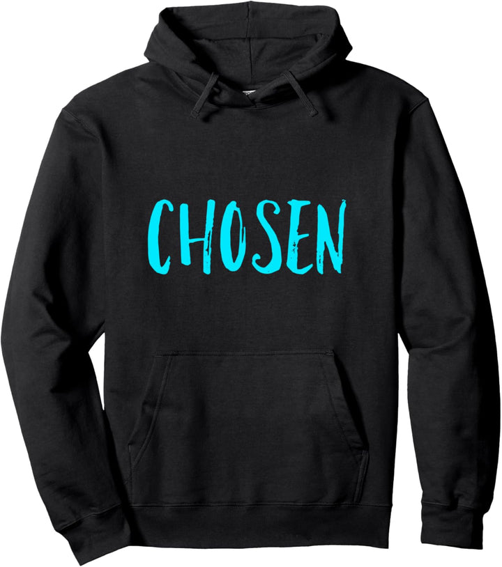 Chosen, Forgiven, Redeemed, Loved Pullover Hoodie