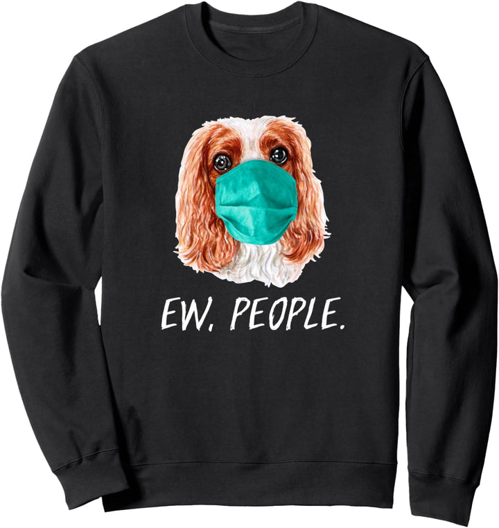 CAVALIER SPANIEL mit Gesichtsmaske Mundschutz Hund EW PEOPLE Sweatshirt