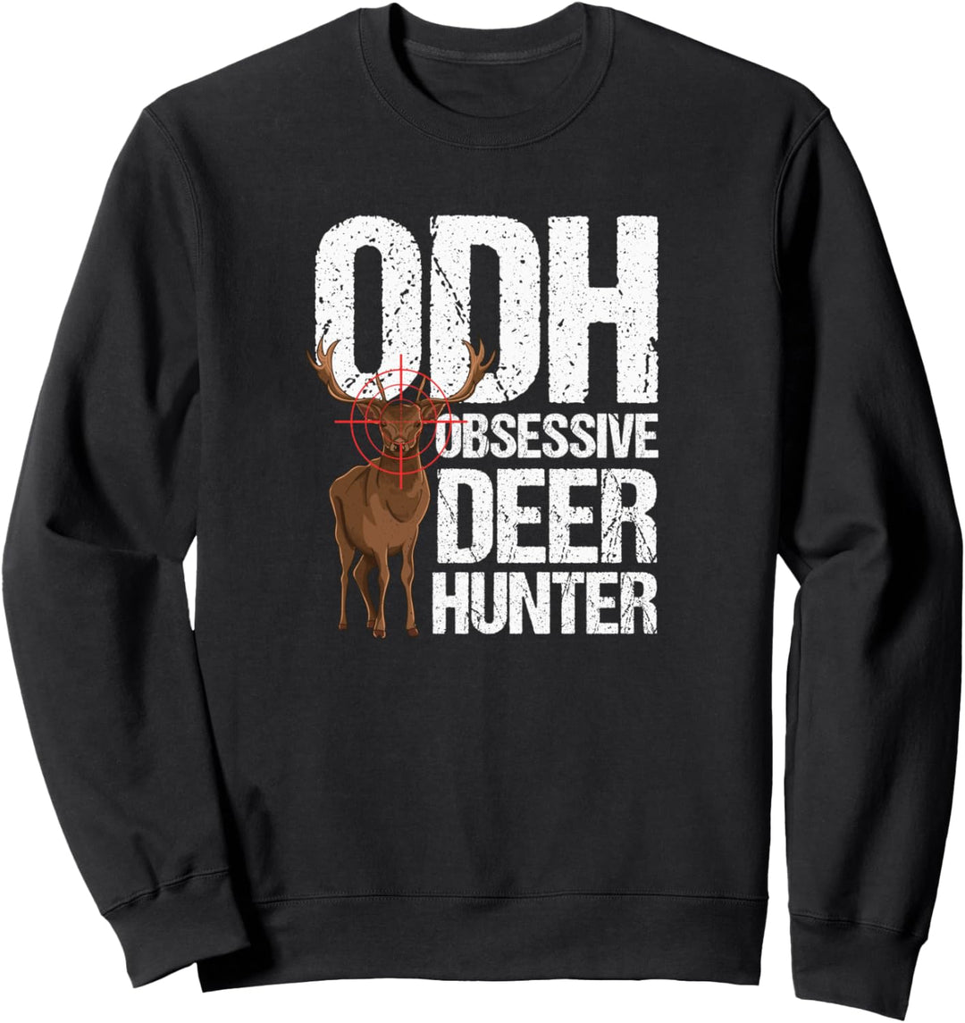 Obsessive Hirschjäger Lustiges Geweih Elch Hirsch Jagd Geschenk Sweatshirt