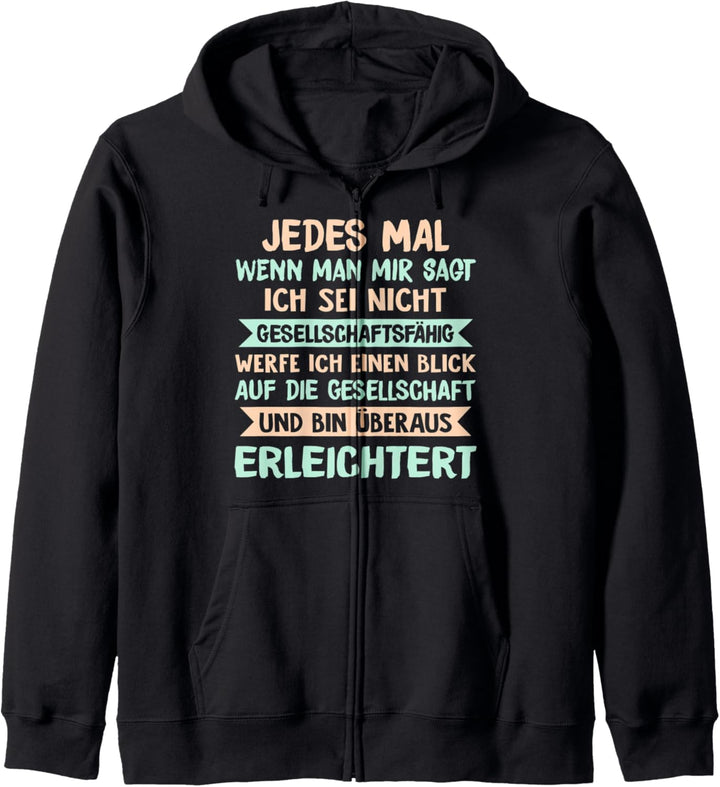 Nicht Gesellschaftsfähig - Witziges Spruch Kapuzenjacke