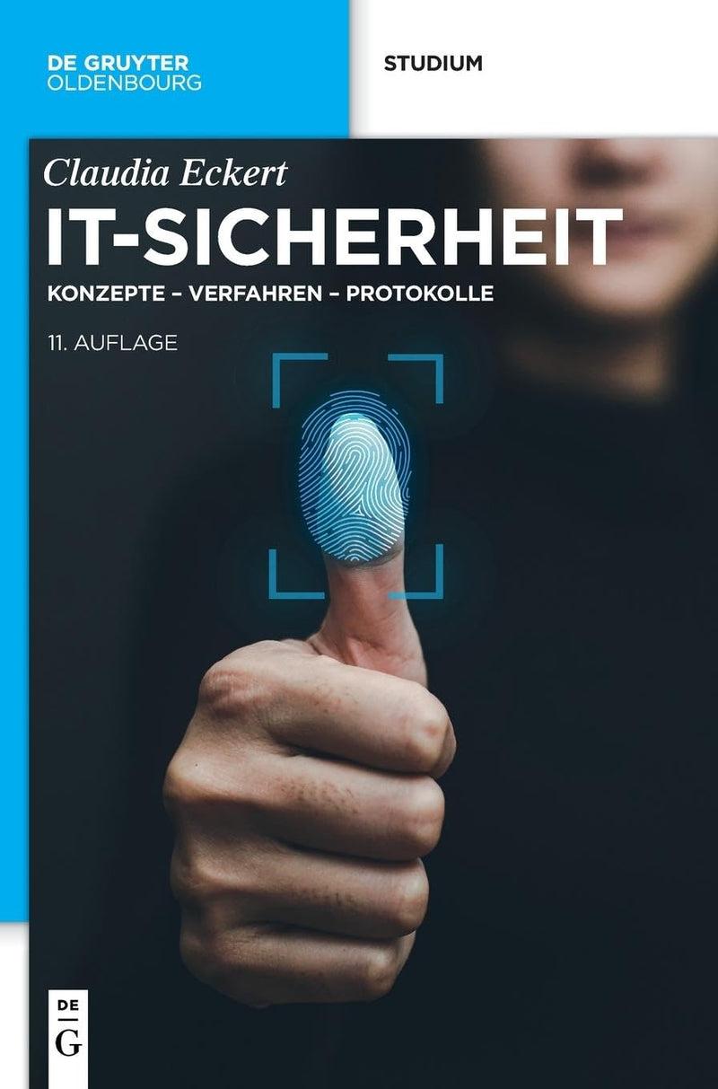 IT-Sicherheit: Konzepte – Verfahren – Protokolle (De Gruyter Studium), Gebundenes Buch