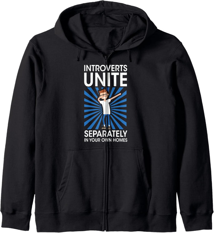 Introverts Unite Separately In Your Own Homes Kapuzenjacke