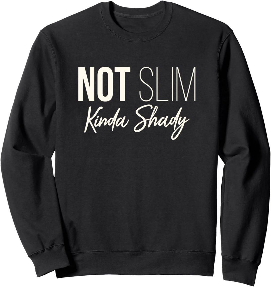 Nicht schlank irgendwie schattige lustige Grafik für Frauen Sweatshirt
