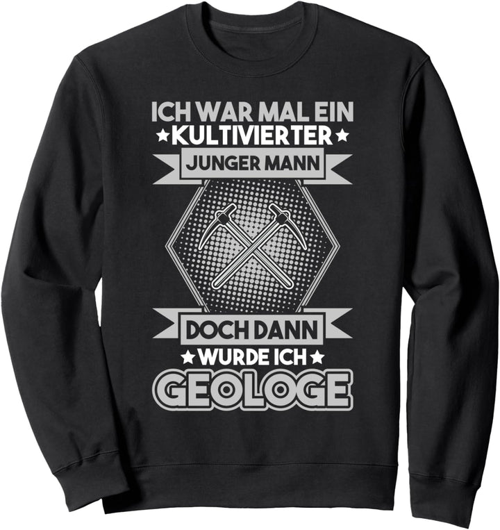 Geologe Kultivierter Junger Mann Geologie Sweatshirt