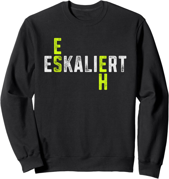 Es eskaliert eh Damen Herren Party Festival Mallorca Urlaub Sweatshirt