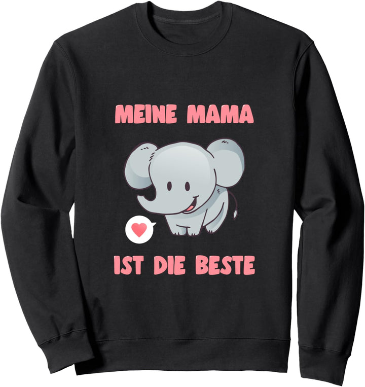 Meine Mama Ist Die Beste Süsses Elefanten Sweatshirt